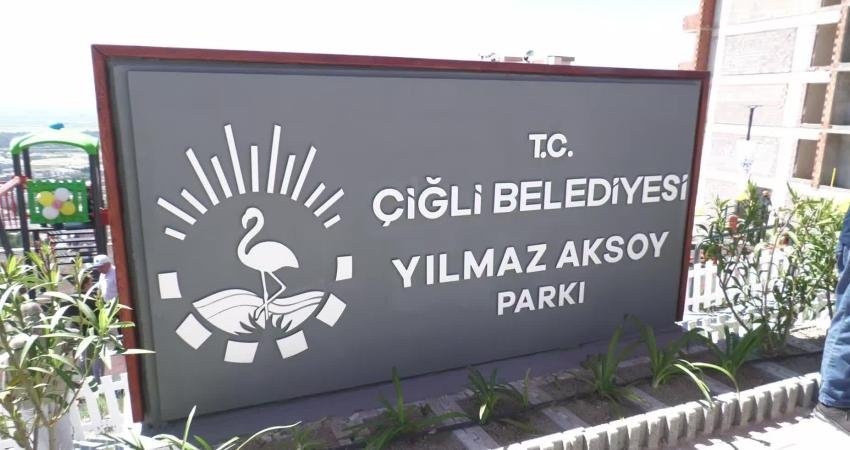 Çiğli Belediyesi tarafından Atatürk Mahallesi’nde yapımı tamamlanan Yılmaz Aksoy Parkı,