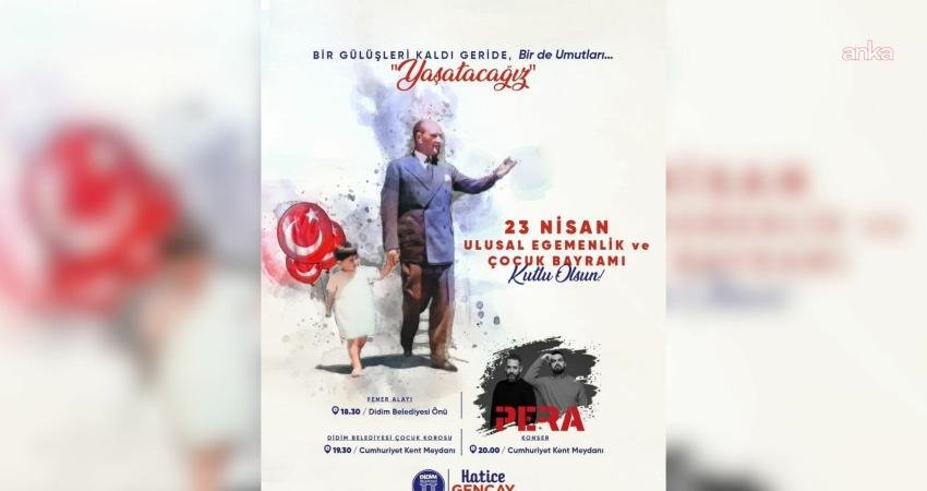 Didim Belediyesi, 23 Nisan Ulusal Egemenlik ve Çocuk Bayramı kutlamalarını,