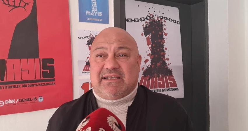 DİSK Rize-Artvin Şube Başkanı Selim Bilgin, "Biz vergide, gelirde ve