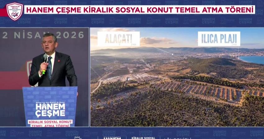 CHP Genel Başkanı Özgür Özel, İzmir’in Çeşme ilçesinde Çeşme Belediyesi