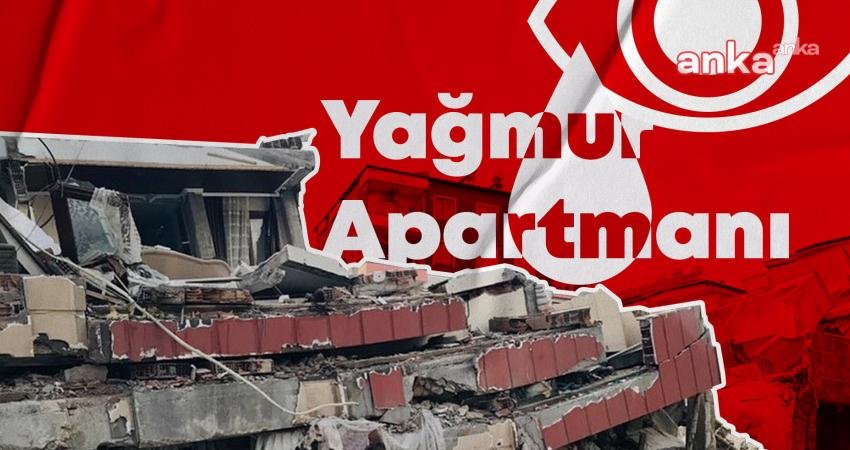 Hatay’da 26 kişinin öldüğü Yağmur apartmanı avukatı Akpek: “Kusur atfetme yetkisi bilirkişide değil hakimdedir, siyasi sorumlular korunuyor” Hatay Kırıkhan’da 26 kişinin can verdiği Yağmur Apartmanı davasında bilirkişi