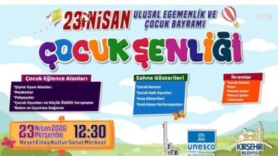 Kırşehir Belediyesi, 23 Nisan Ulusal Egemenlik ve Çocuk Bayramı'nı, Neşet