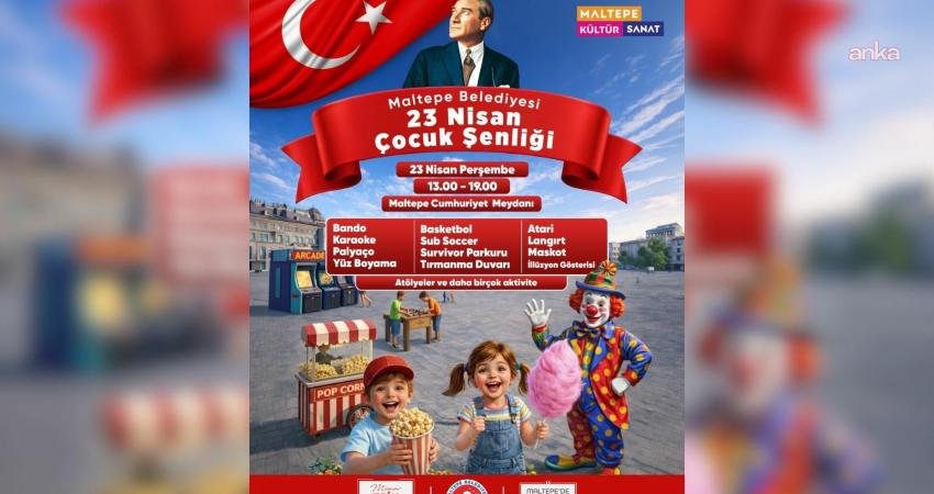Maltepe Belediyesi, 23 Nisan Ulusal Egemenlik ve Çocuk Bayramı’nı bu