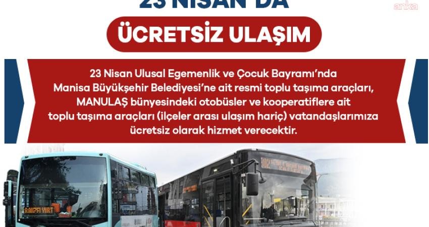 Manisa’da 23 Nisan Ulusal Egemenlik ve Çocuk Bayramı'nda, Büyükşehir Belediyesi
