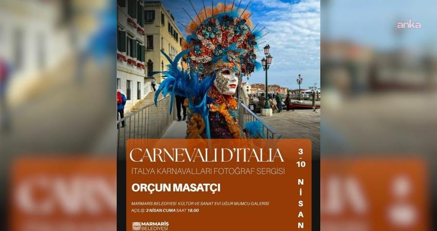 Marmaris, Orçun Masatçı’nın “Carnevali D’Italia” sergisine ev sahipliği yapacak Marmaris Belediyesi Kültür ve Sanat Evi, 3 Nisan Cuma günü