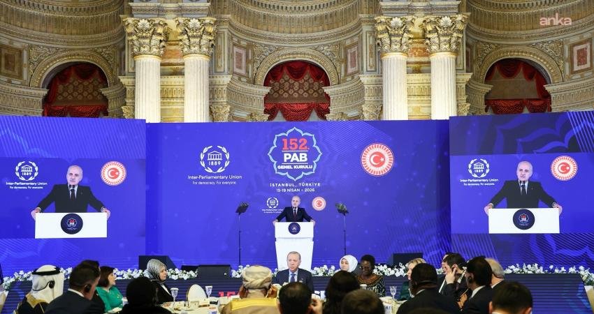 İstanbul’da düzenlenen Parlamentolar Arası Birlik (PAB) 152. Genel Kurulu, “İstanbul