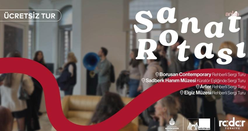 İstanbul Büyükşehir Belediyesi (İBB) Kültür AŞ’nin düzenlediği "Sanat Rotası", Nisan