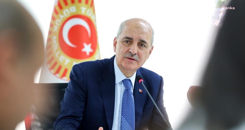 TBMM Başkanı Kurtulmuş’tan Netanyahu’ya tepki: “Elleri çocuk kanıyla dolu bir ismin Türkiye’ye ahlak dersi verme cüreti, yalnızca kendi insanlık suçlarını örtme çabasıdır” TBMM Başkanı Numan Kurtulmuş, İsrail Başbakanı Binyamin Netanyahu'nun, Cumhurbaşkanı Recep Tayyip
