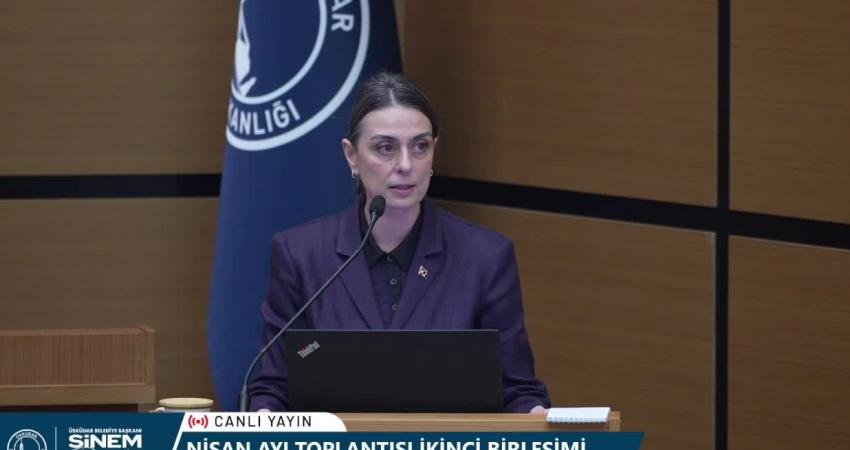 Üsküdar Belediye Başkanı Sinem Dedetaş, Belediye Meclis Toplantısı’nda yaptığı konuşmada,