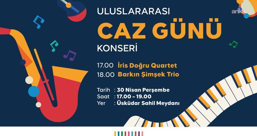 Üsküdar Belediyesi, müziğin evrensel dili cazı İstanbullularla buluşturuyor. UNESCO tarafından