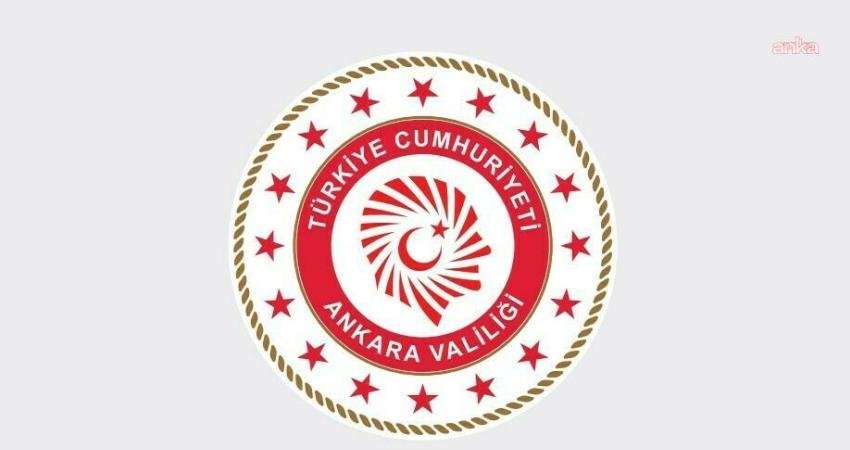 Ankara Valiliği, yarın ve pazartesi günü için şehrin güney kesimlerinde