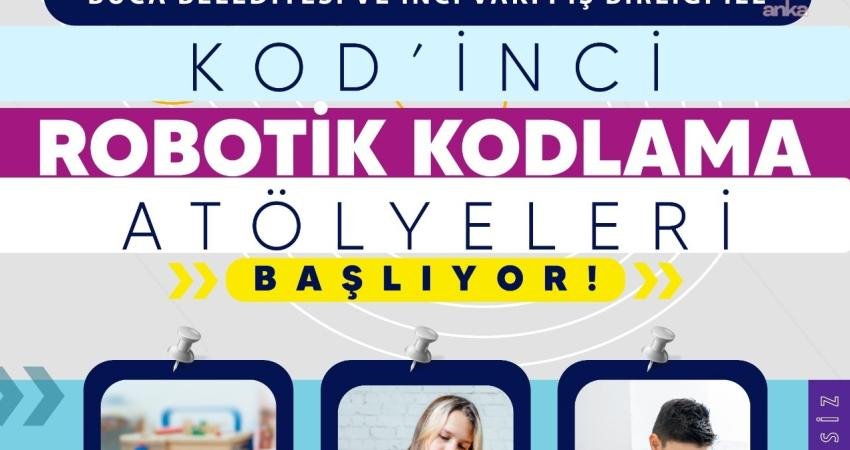 Buca’da Robotik Kodlama Atölyeleri’nde yeni dönem kayıtları başlıyor Buca Belediyesi ile İnci Vakfı iş birliğinde yürütülen Kod’inci Robotik