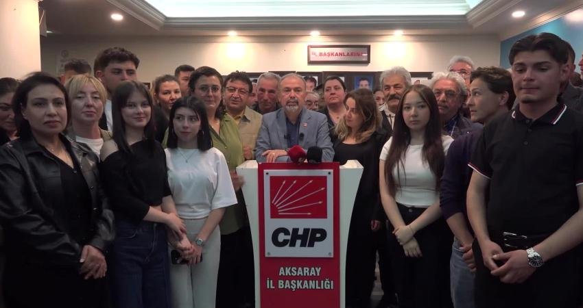 CHP Aksaray İl Başkanlığı, partinin 38. Olağan Genel Kurulu'nun iptaline
