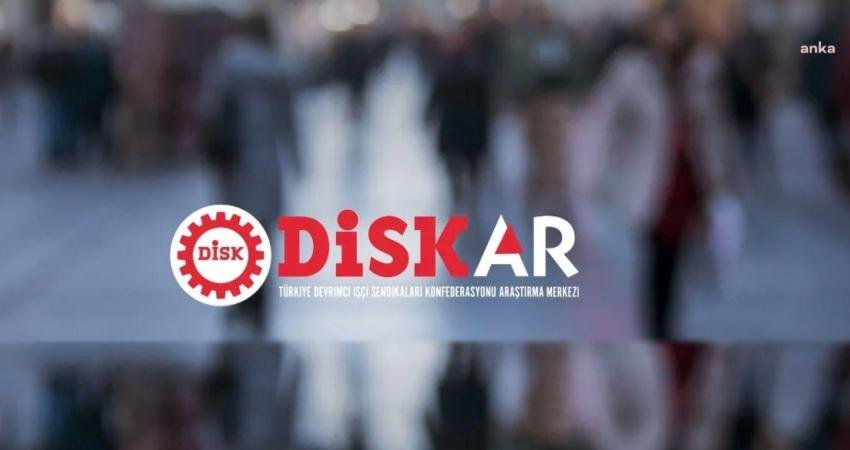 DİSK-AR'ın "İşsizlik ve İstihdamın Görünümü 2026 1. Çeyrek" raporuna göre,