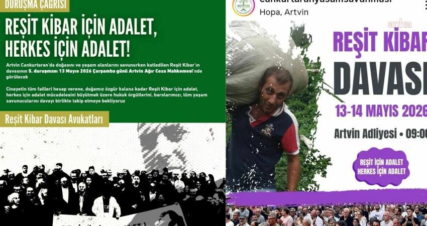 Artvin'in Cankurtaran bölgesinde doğa savunucusu Reşit Kibar'a öldürülmesine ilişkin davaya