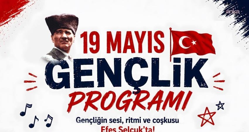 Efes Selçuk Belediyesi, 19 Mayıs Atatürk’ü Anma, Gençlik ve Spor