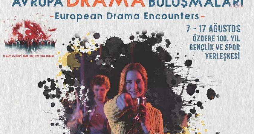 Avrupa Drama Buluşmaları, bu yıl 11 farklı ülkeden drama ve