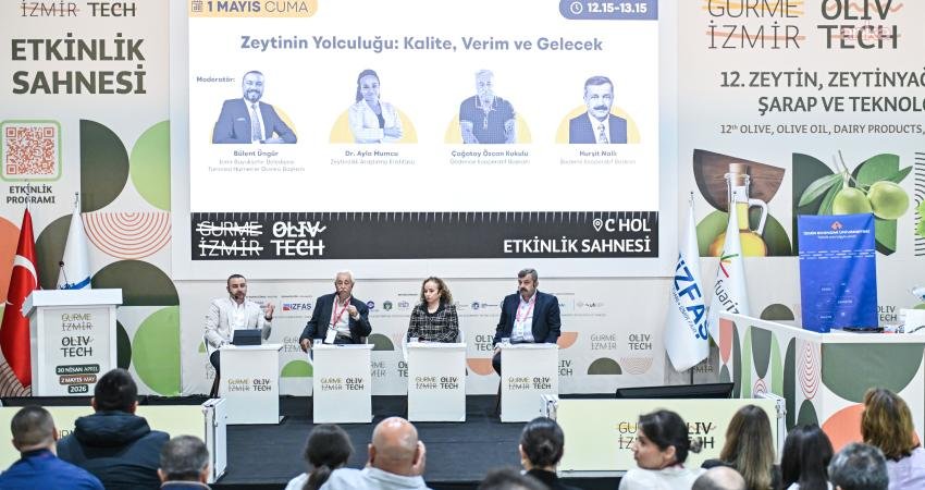 İzmir’de düzenlenen Gurme İzmir Olivtech Fuarı kapsamında gerçekleştirilen panellerde, zeytin