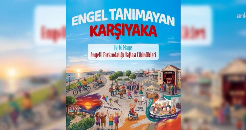 Karşıyaka Belediyesi, Dünya Engelli Farkındalığı Haftası kapsamında düzenleyeceği etkinliklerle toplumsal duyarlılığı güçlendirmeyi