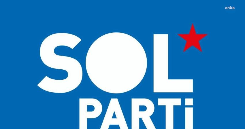 SOL Parti, resmi sosyal medya hesabından yaptığı açıklamada, "Artık bir