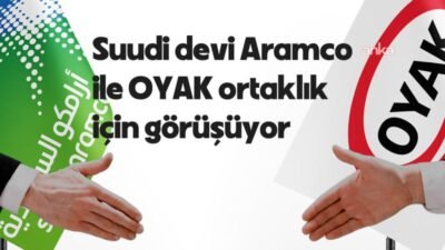 OYAK enerji şirketleri Yönetim Kurulu Başkanı Uğur Doğan, Suudi Arabistan’ın