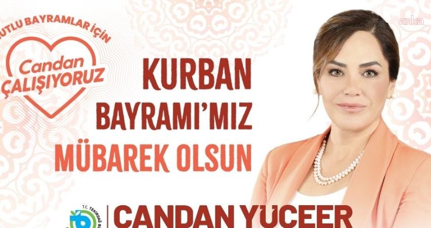 Tekirdağ Büyükşehir Belediye Başkanı Yüceer’den Kurban Bayramı mesajı Tekirdağ Büyükşehir Belediye Başkanı Candan Yüceer, yayımladığı Kurban Bayramı mesajında