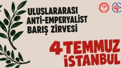 Türkiye İşçi Partisi, 7-8 Temmuz’da Ankara’da yapılacak NATO Zirvesi öncesinde