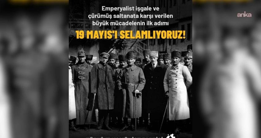 TKP, 19 Mayıs Atatürk'ü Anma Gençlik ve Spor Bayramı dolayısıyla