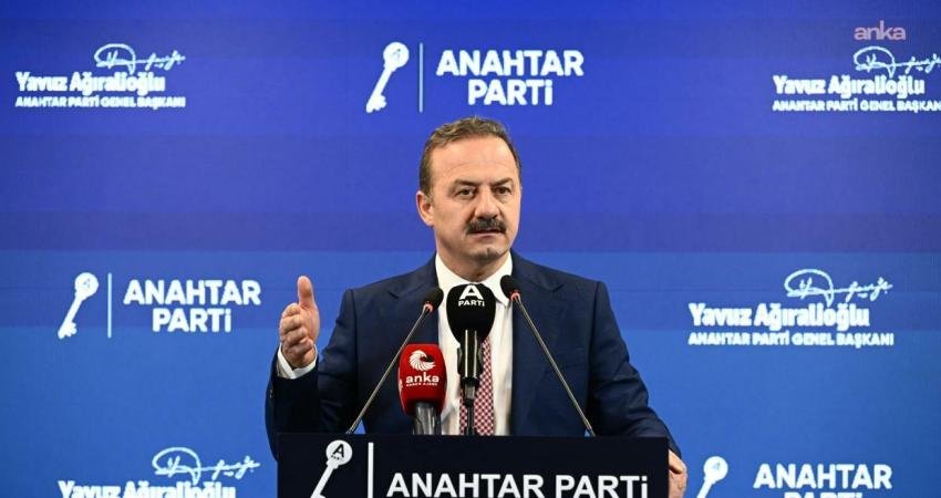 Anahtar Parti Genel Başkanı Yavuz Ağıralioğlu, 1 Mayıs mesajında, "Üreten,