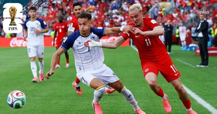 2026 FIFA Dünya Kupası B Grubu'nda Kanada ile Bosna Hersek