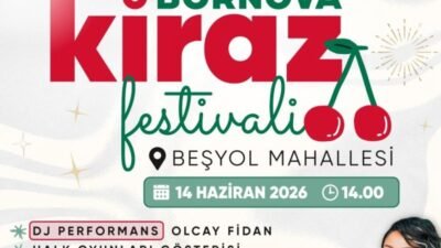 Bornova Belediyesi’nin düzenleyeceği Kiraz Festivali, 14 Haziran’da Beşyol Mahallesi’nde gerçekleştirilecek.