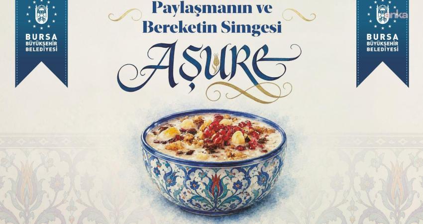 Bursa’da aşure kazanları, Muharrem ayı dolayısıyla 17 ilçede birlik ve