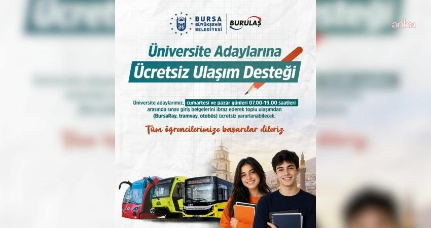 Bursa Büyükşehir Belediyesi, 20-21 Haziran Cumartesi ve Pazar günleri YKS’ye