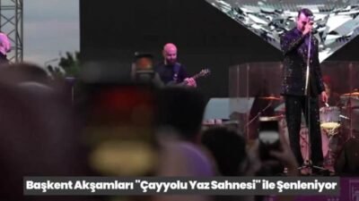 Ankara Büyükşehir Belediyesi “Çayyolu Yaz Sahnesi” ile Başkentlilerin yaz akşamlarına