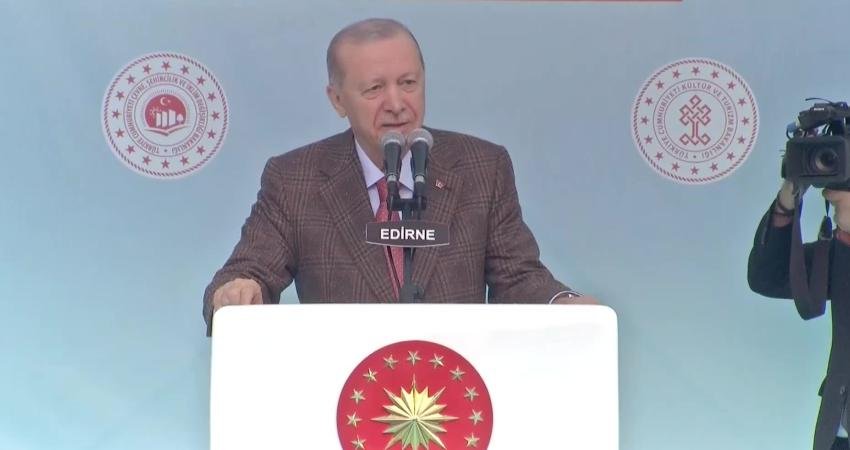 Cumhurbaşkanı Recep Tayyip Erdoğan, Edirne'de, "Bütün engellere rağmen, bütün engellemelere