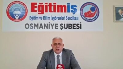 Eğitim-İş Sendikası Osmaniye Şube Başkanı Adem Yücel, Yükseköğretim Kurumları Sınavı’nın