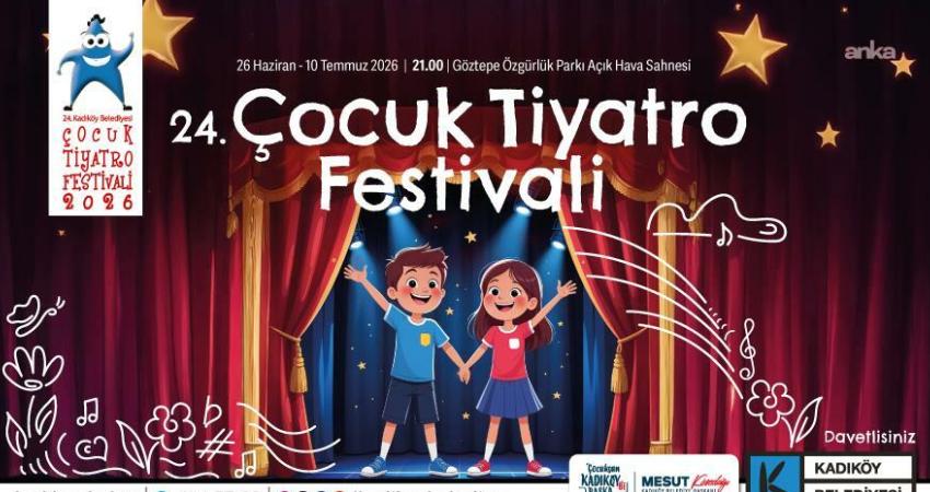 Kadıköy Belediyesi’nin bu yıl 24’üncüsünü düzenlediği Çocuk Tiyatro Festivali, 26