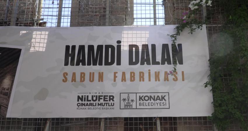 Konak Belediyesi tarafından müze olarak yeniden ayağa kaldırılacak Hamdi Dalan