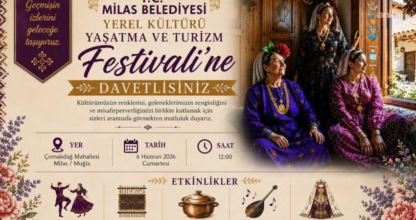 Milas Belediyesi bu yıl ilk kez düzenleyeceği “Yerel Kültürü Yaşatma