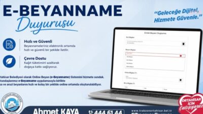 Ortahisar Belediyesi, vatandaşların vergi beyannamelerini belediyeye gelmeden online ortamda verebilmelerini