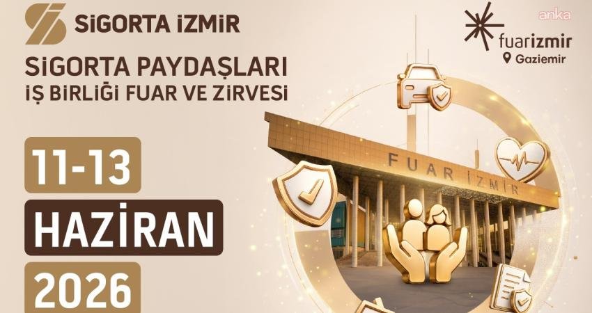 Sigorta İzmir - Sigorta Paydaşları İş Birliği Fuar ve Zirvesi,