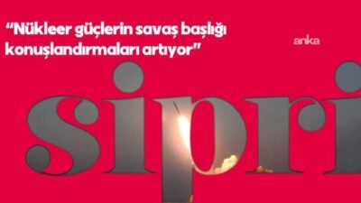 Stockholm Uluslararası Barış Araştırmaları Enstitüsü'nün yıllık değerlendirme raporunda, dünyadaki nükleer