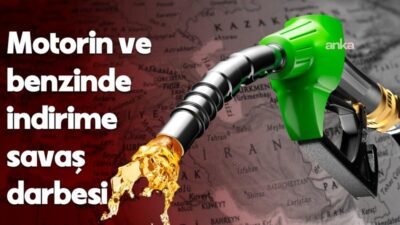 ABD-İran savaşı, Brent petrol ve küresel piyasalarda benzin ve motorin