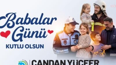Tekirdağ Büyükşehir Belediye Başkanı Candan Yüceer, tüm babaların Babalar Günü'nü