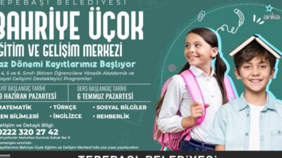 Tepebaşı Belediyesi Bahriye Üçok Eğitim ve Gelişim Merkezi’nde akademik ve