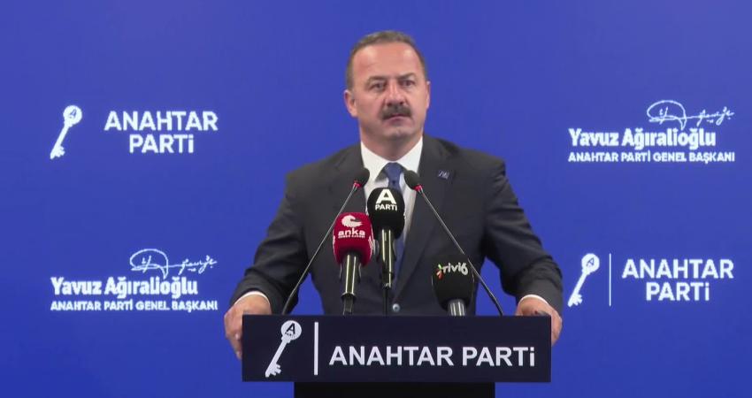 Anahtar Parti Genel Başkanı Yavuz Ağıralioğlu, AK Parti Genel Başkan