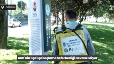 Vektör ve haşereyle mücadeleyi sürdüren Ankara Büyükşehir Belediyesi, son olarak Akyurt,