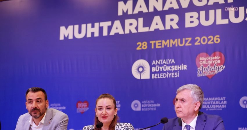 Antalya Büyükşehir Belediyesi Başkan Vekili Büşra Özdemir, Manavgat’ta muhtarlarla bir