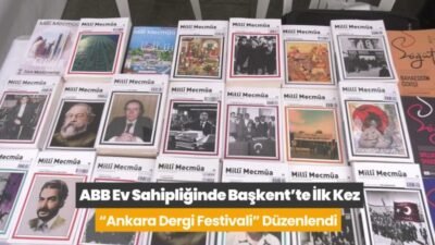 Ankara Büyükşehir Belediyesi ev sahipliğinde Başkent’te ilk kez “Ankara Dergi