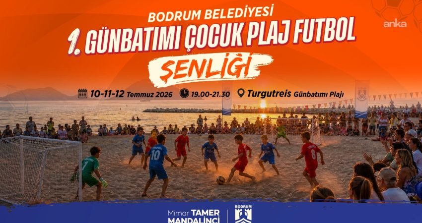 Bodrum Belediyesi'nin bu yıl ilk kez düzenleyeceği Günbatımı Çocuk Plaj